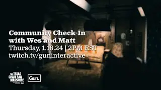 Community Check In w/ Wes and Matt - Past Broadcast - Jan. 18th, 2024