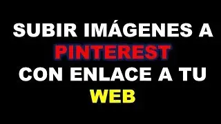 How to upload images to pinterest with link to my website 2019