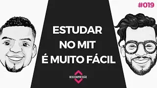 Descompressão: Estudar no MIT é muito fácil