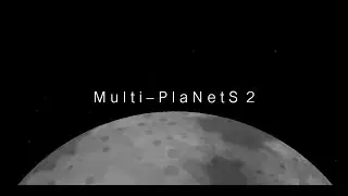 Multi PlaNetS 2 The Lunar Probe | SFS Cinematic