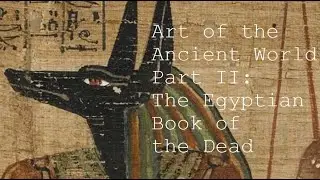 The British Museum's 'Papyrus of Ani'