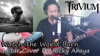 Trivium - Watch The World Burn | Vocal & Guitar Cover - One Take No Edit