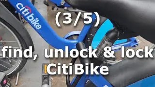 (Citi Bike 3/5) How to find, unlock and lock CitiBike?