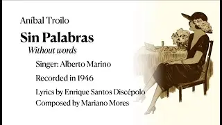 Sin Palabras  - Troilo in translation