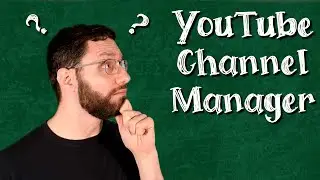 What is a YouTube Channel Manager? | YouTube 101