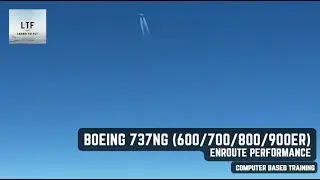 Boeing 737NG (600/700/800/900ER) - Enroute Performance | Computer Based Training