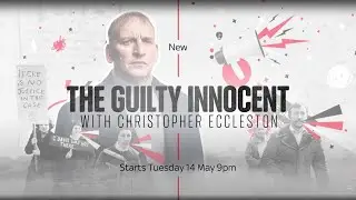 The Guilty Innocent with Christopher Eccleston - 2024 - Sky History Documentary Trailer