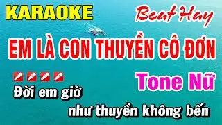Karaoke Em Là Con Thuyền Cô Đơn (Beat Hay) Nhạc Sống Tone Nữ | Hoài Phong Organ