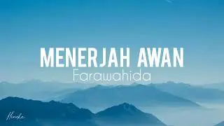[Lirik] Menerjah Awan - Farawahida