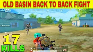 17 Kilks Back to Back Fight in Old basin Duo Vs Squad Pubg Mobile Lite.