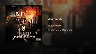 916 CML  Lavish D  Man Slauder
