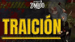 TRAICIÓN | E3 | Project Zomboid Roleplay ft. Danny Boy