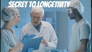 Secret to Longevity.