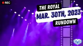The Royal Rundown: March 30th, 2023