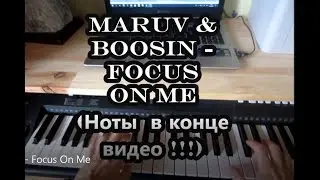Maruv & Boosin -  Focus On Me  Обучение! (Ноты в конце видео!)