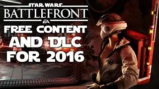 Star Wars Battlefront - Free Content And DLC Detailed