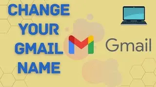 How to Change Gmail Name| #gmailtips