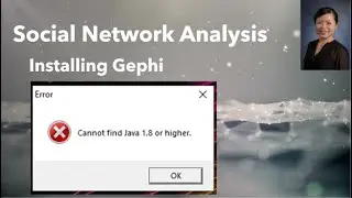 Social Network Analysis: Installing Gephi: How to fix error 