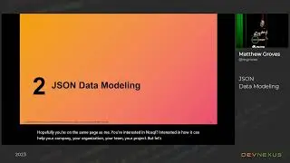 Devnexus 2023 - JSON Data Modeling - Matthew Groves