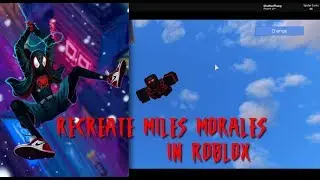 Recreate Miles Morales scenes In ROBLOX