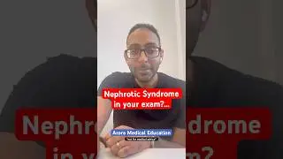 👨‍⚕️👩‍⚕️ Nephrotic Syndrome in your exam… 3 key features (+ some important complications)
