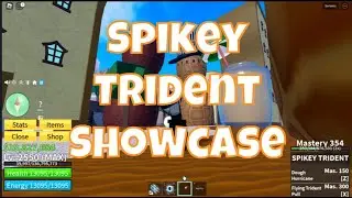 Spikey Trident Showcase!