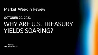 Why are U.S. Treasury yields soaring?