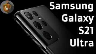 Samsung Galaxy S21 ultra первые впечатления от новинок камера и дизайн