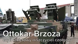 Ottokar Brzoza czyli rakietowy niszczyciel czołgów na MSPO 2019 (Relacja)