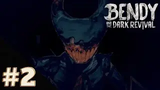 Bendy And The Dark Revival Part 2 No Commentary (E)