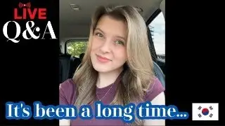 I'm back 😊 Q&A