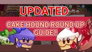 Cake Hound Round-Up Guide! (Remake!)