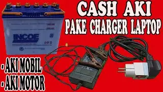 MEMBUAT CASH AKI DARI CHARGER BEKAS || IDE KREATIF