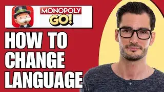 How To Change Language Monopoly Go Mobile