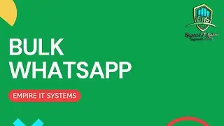 Bulk Whatsapp | Empire IT Systems Pvt Ltd