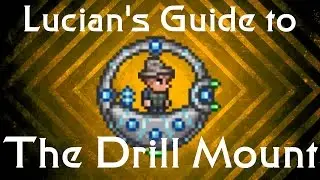 Lucian's HOW TO GET THE DRILL MOUNT GUIDE - Drill Containment Unit - TERRARIA 1.3 PC BEST ITEM