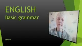 Basic grammar. Lesson 5: Present Perfect - Continuous