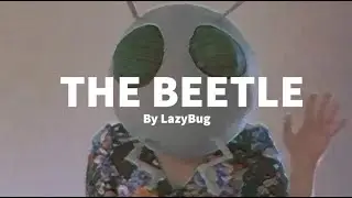 The Beetle - LazyBug - Lyric Video