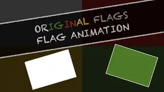 vEry oRigInAL fLagS - Flag Animation