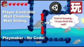 2D Platformer Unity & Playmaker - Player Controller - Wall Climb