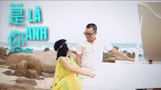 🎹 Phi Phi Chơi Piano Ngoài Biển Tặng Ken Nguyễn ❤️ - LÀ ANH (Nhạc Hoa)