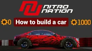 NITRO NATION - How to build a car / Nitro Nation #53