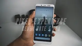 Pixel Experience Android 10 On Redmi Note 5 Pro | Install & Review