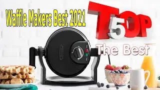 TOP 5👉Waffle Makers Best 2021💓Waffles Your Way ! QUICK EASY AND MORE THAN WAFFLES