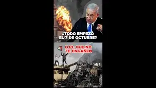 ¿Todo empezó el 7 de octubre? 🤔 ¡Ojo, que no te engañen!❌