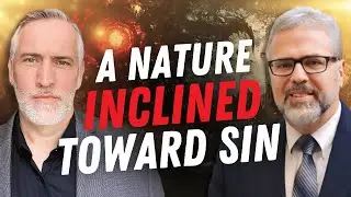What Does It Mean To Have A Nature Inclined Toward Sin? | Leighton Flowers | @tgtengage