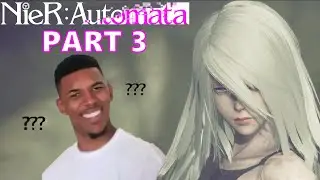 WERE BEING ATTACKED BY A DEFECTIVE YoRHa UNIT?!?! I NIER AUTOMATA PT. 3 -Let's Play