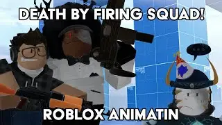 Death By Firing Squad | Roblox Animation