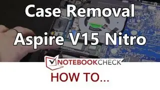 Opening the Acer V15 Nitro. Internals and upgrade possibilities.