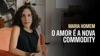 Maria Homem: O Capitalismo dos Afetos  e a Solidão na Era Digital